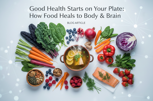 Good Health Starts on Your Plate: Nutrition, Brain Health & Everyday Wellbeing
